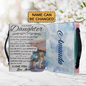 Christianartbag Bible Cover, To My Daughter From Mom Bible Cover, Personalized Bible Cover, Art Design Bible Cover, Christian Gifts, CAB004071223.