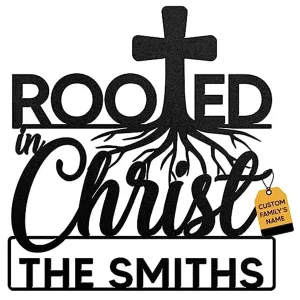 Christianartbag Metal Signs, Rooted In Christ, Personalized Metal, Christian Wall Art With Religious Scripture, Appreciation Gifts For Family
