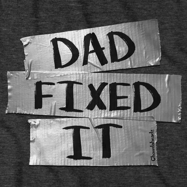 Dad Fixed It T-Shirt