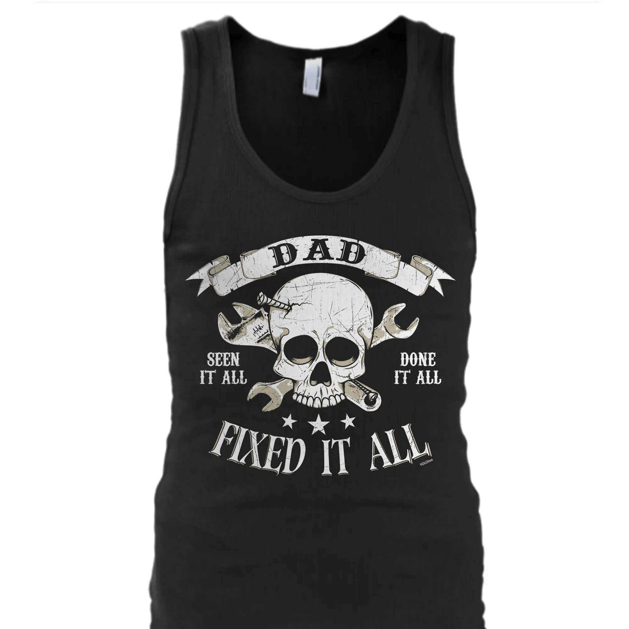 Dad Seen It All Done It All Fixed It All (Skull)
