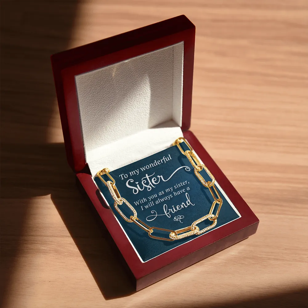 I will always have a friend-Forever Linked Necklace for Sister