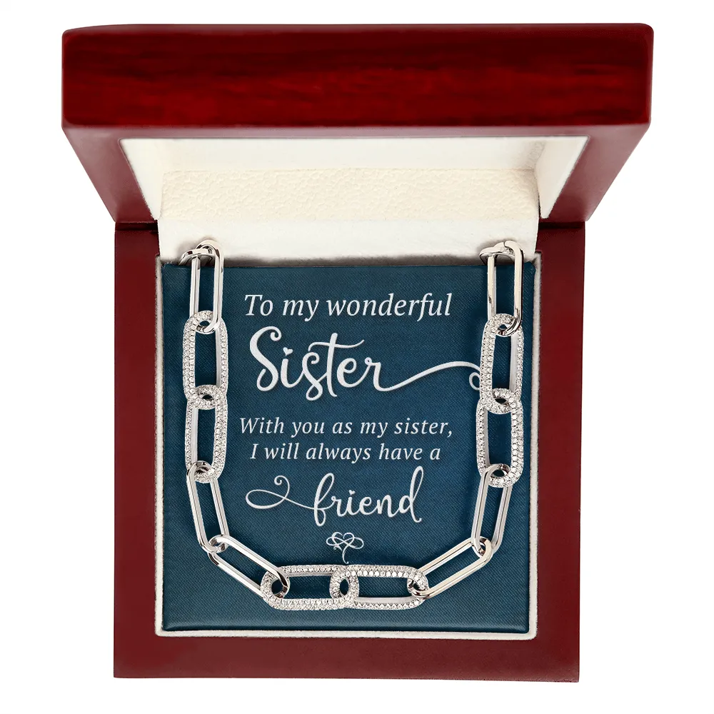 I will always have a friend-Forever Linked Necklace for Sister