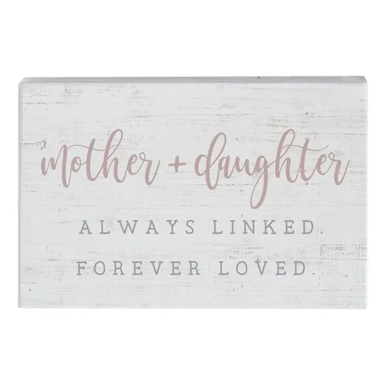Mother   Daughter Always Linked Block Sign