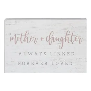 Mother   Daughter Always Linked Block Sign