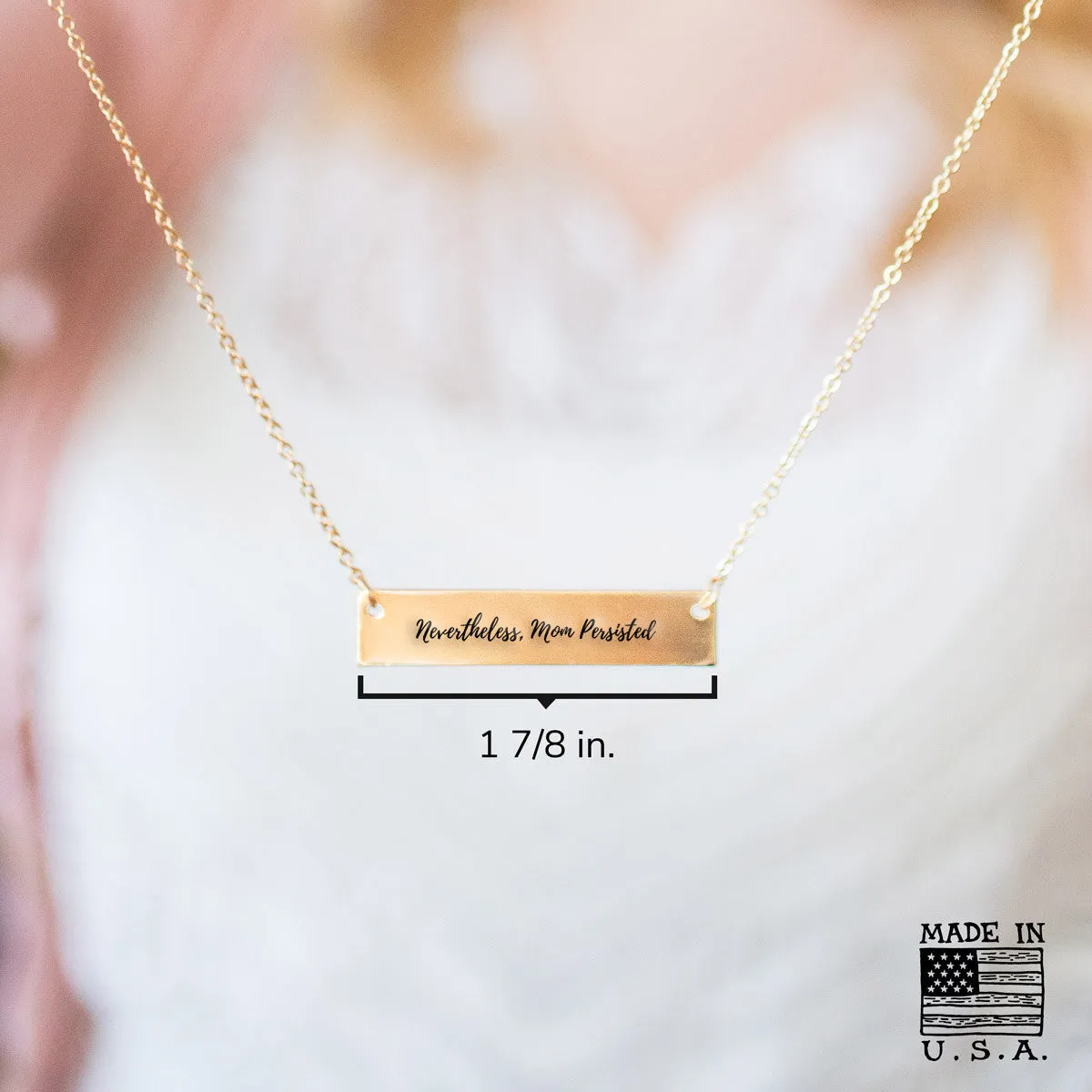 Nevertheless Mom Persisted Gold / Silver Bar Necklace