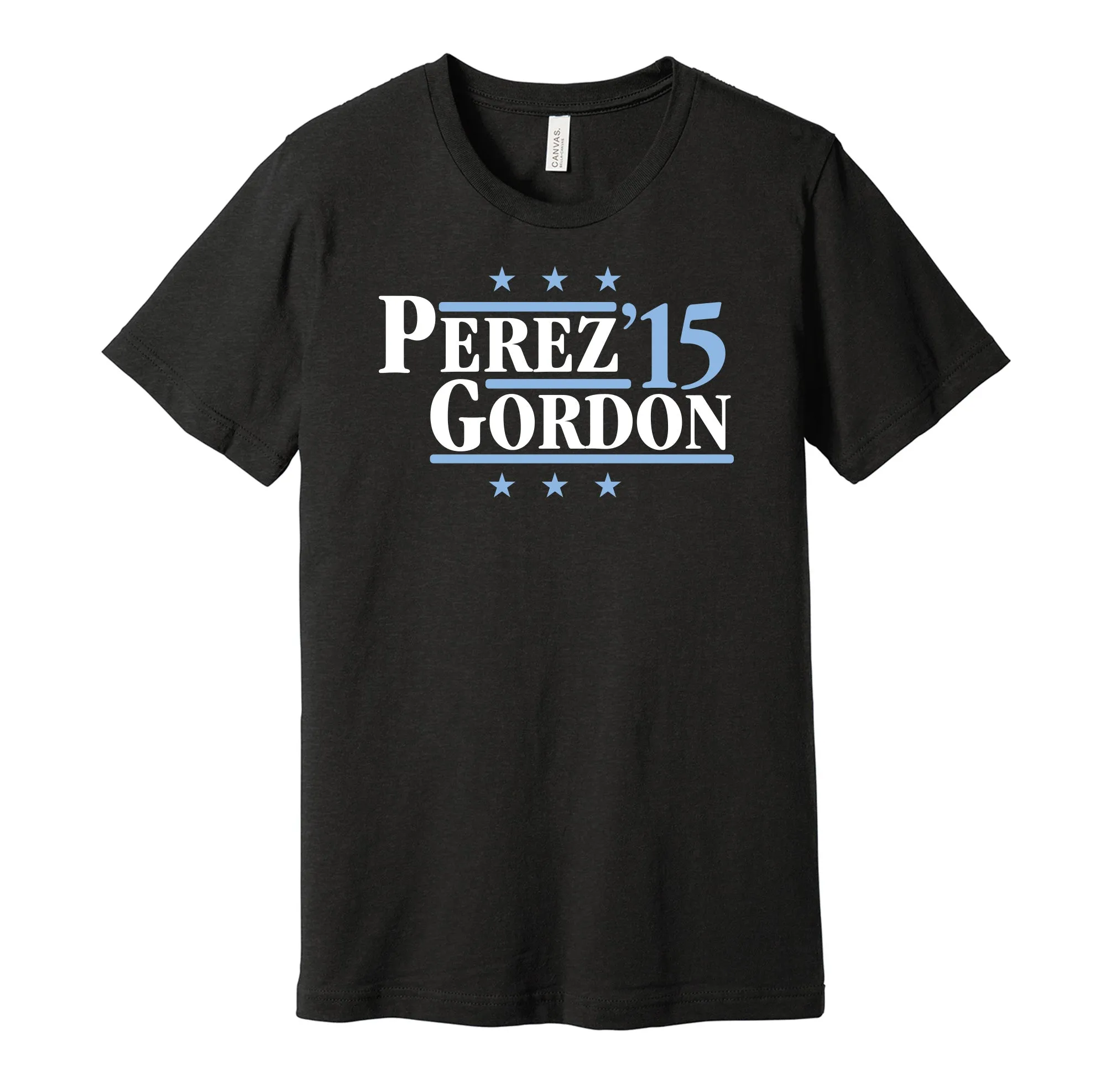 Perez & Gordon '15 - Kansas City Baseball Legends Political Campaign Parody T-Shirt - Hyper Than Hype Shirts