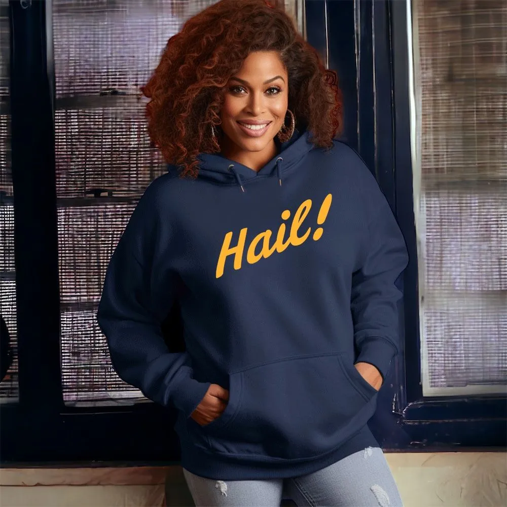 "Hail!" Relaxed Fit Classic Unisex Hoodie