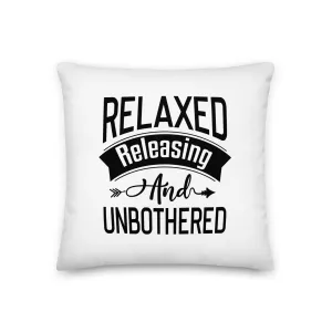 Relaxed Releasing and Unbothered Premium Pillow