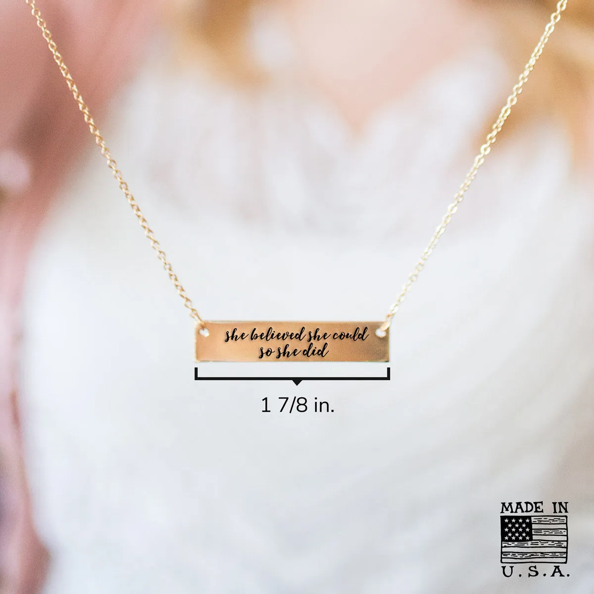 She believed she could so she did Gold / Silver Bar Necklace