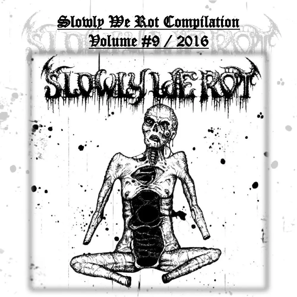 SLOWLY WE ROT Zine #09   CD