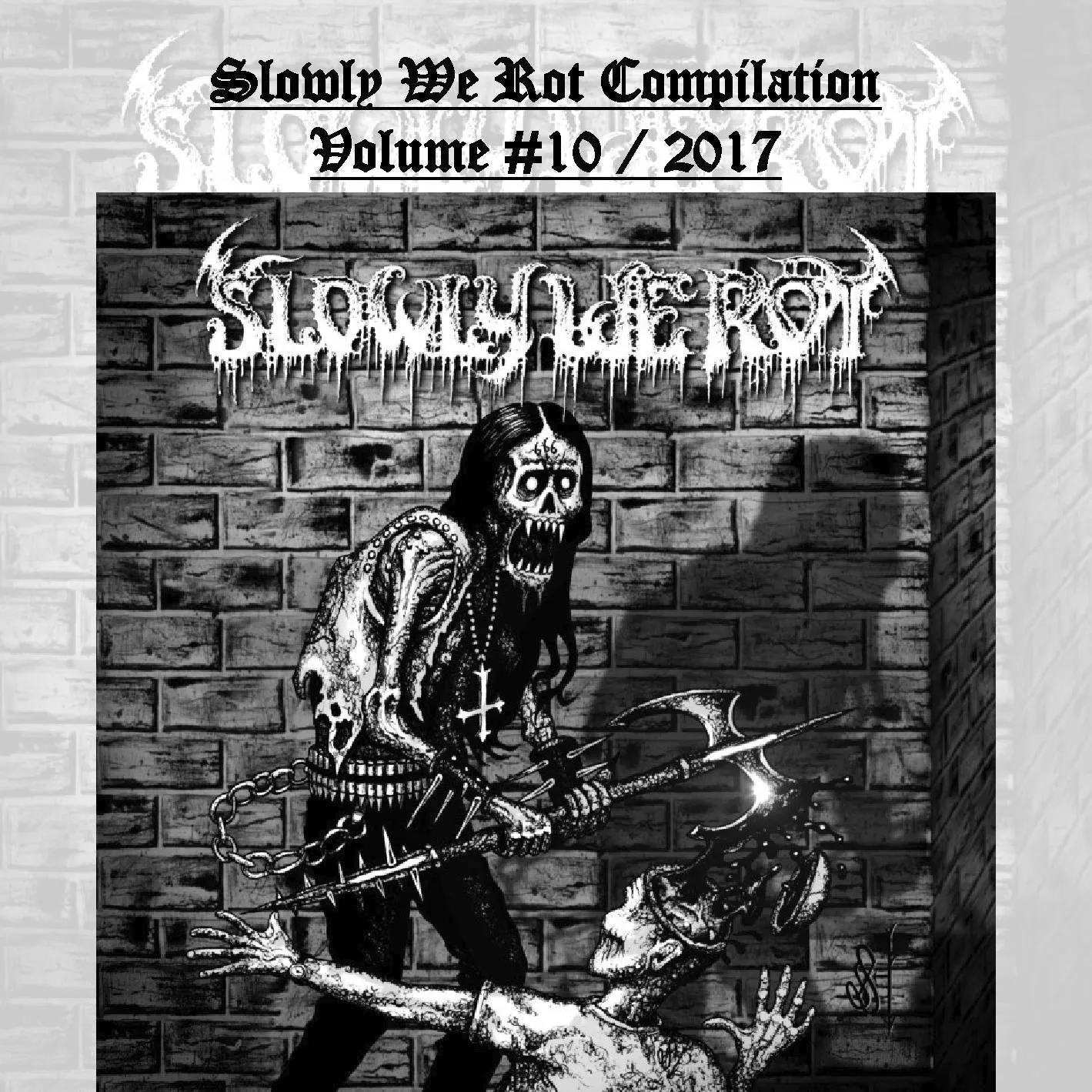 SLOWLY WE ROT Zine #10   CD