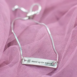 Stand Up for Science Silver Bar Adjustable Bracelet