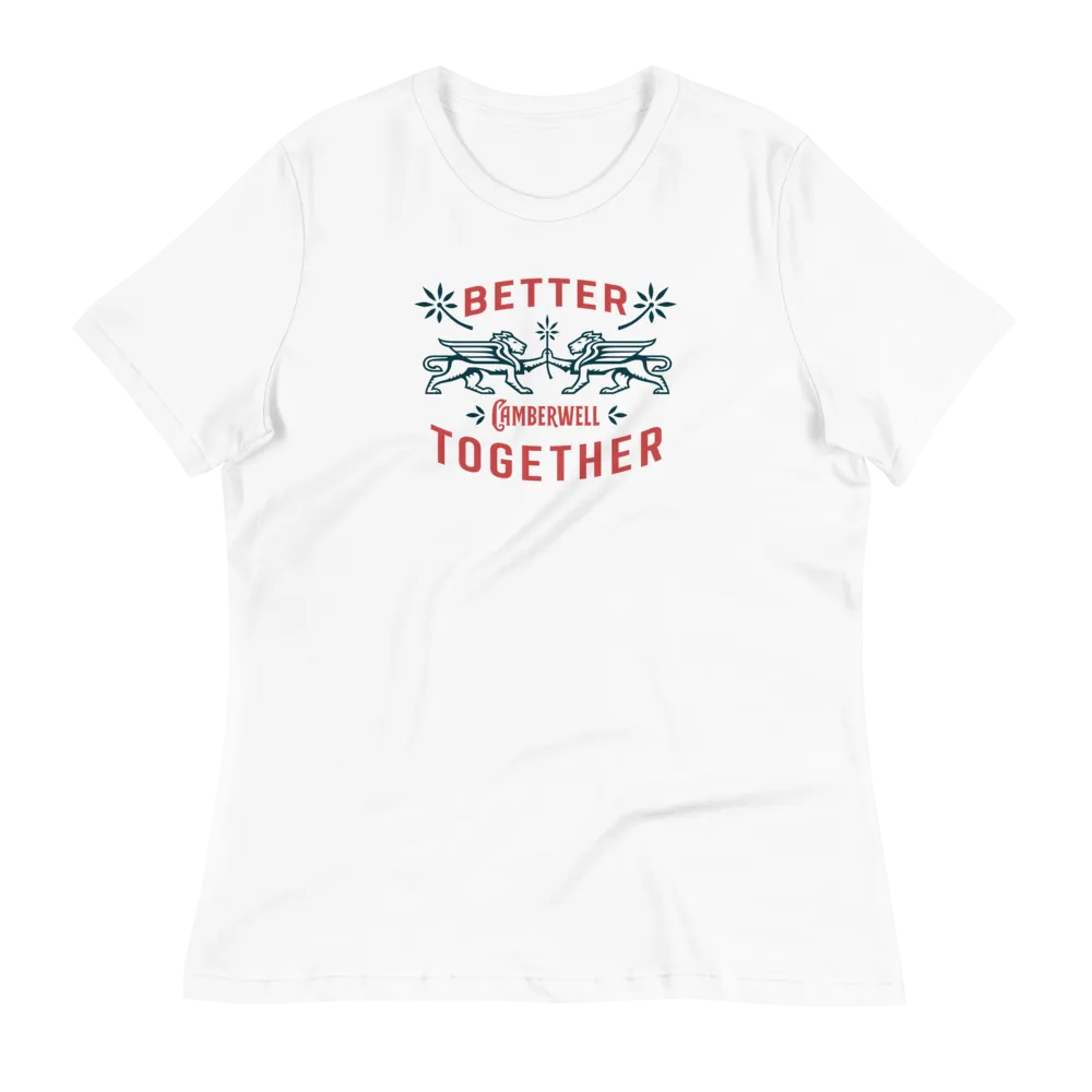 Women's Relaxed T-Shirt || "Better Together"